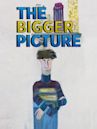 The Bigger Picture (film)