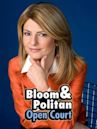Bloom & Politan: Open Court