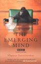 The Emerging Mind: Reith lectures 2003