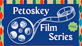 Petoskey Film Series returns in September at Carnegie Building