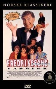 Fredrikssons fabrikk - The movie