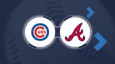 Braves vs. Cubs TV Channel and Live Stream Info for May 23