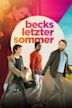 Becks letzter Sommer