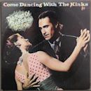 Come Dancing with The Kinks