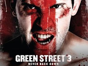 Green Street 3: Never Back Down