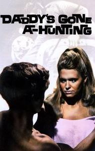 Daddy's Gone A-Hunting (1969 film)