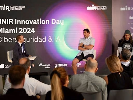 Chema Alonso e Iker Casillas apuestan por una buena formación ante ciberseguridad e IA, en UNIR Innovation Day Miami