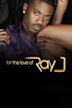 For the Love of Ray J