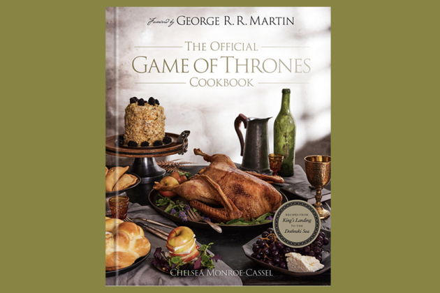 This ‘Game of Thrones’ Cookbook Features 80 Westeros-Inspired Recipes With a Forward by George R.R. Martin