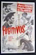 Fugitivos: Pueblo de proscritos