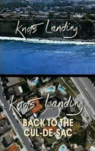 Knots Landing: Back to the Cul-de-Sac