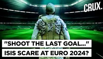 “EU In Crosshairs Of Jihadists” Moscow-Like ISIS Attack At EURO 2024? Terrorists Coming Via Ukraine? - News18