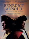 Benedict Arnold: A Question of Honor