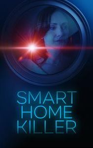 Smart Home Killer