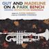 Guy and Madeline on a Park Bench [Original Motion Picture Soundtrack]