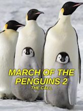 March Of The Penguins 2: The Call