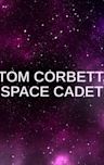 Tom Corbett, Space Cadet