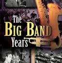 My Music: The Big Band Years