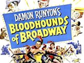 Bloodhounds of Broadway