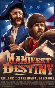 Manifest Destiny: The Lewis & Clark Musical Adventure