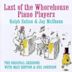 Last of the Whorehouse Piano Players