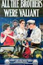 All the Brothers Were Valiant (1923 film)