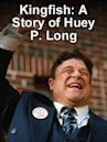 Kingfish: A Story of Huey P. Long