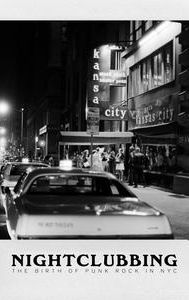 Nightclubbing: The Birth of Punk Rock in NYC