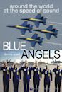 Blue Angels: Around the World at the Speed of Sound