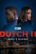 Dutch II: Angel's Revenge