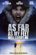 As Far as My Feet Will Carry Me