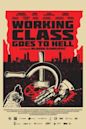 Working Class Goes to Hell