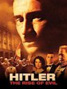 Hitler: The Rise of Evil