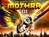 Rebirth of Mothra III