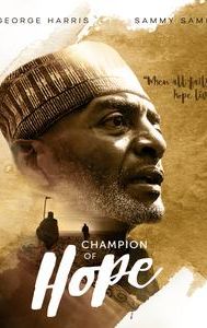 Champion of Hope | Documentary