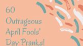 Plan Ahead and Show off Your Inner-Jokester With These 60 Outrageous April Fools' Day Pranks!