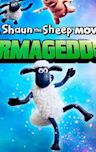 A Shaun the Sheep Movie: Farmageddon