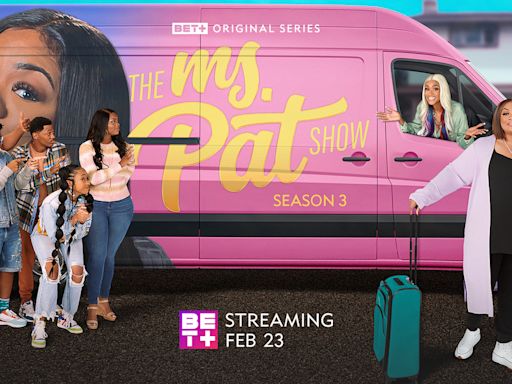 Watch: BET+’s Hit Series ‘The Ms. Pat Show’ Released Season 4 Date & Trailer