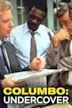 Columbo: Undercover