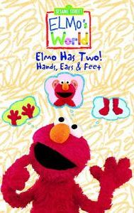 Sesame Street: Elmo's World: Elmo Has Two!  Hands, Ears & Feet