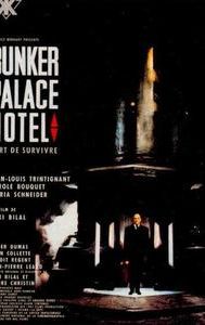 Bunker Palace Hotel