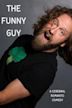 The Funny Guy | Comedy, Drama, Romance