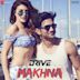 Makhna [From "Drive"]