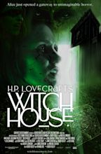 Movie Review: H.P. LOVECRAFT’S WITCH HOUSE - Assignment X