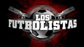 Los Futbolistas | Action, Adventure