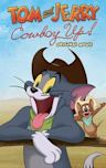 Tom and Jerry: Cowboy Up!