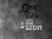 Sous le signe du lion