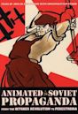 Animated Soviet Propaganda