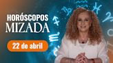 HORÓSCOPOS 22 de abril 2024 | Mizada Mohamed | Programa Hoy