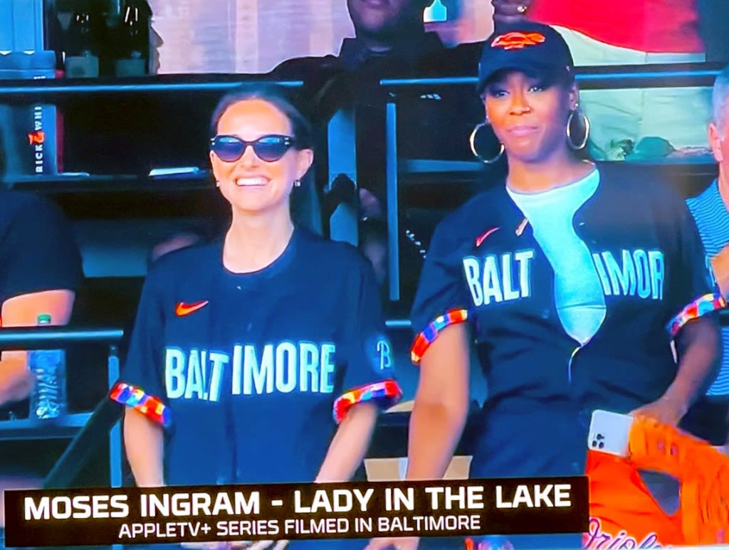 ‘Lady in the Lake’ stars Natalie Portman, Moses Ingram cheer on Orioles in Baltimore